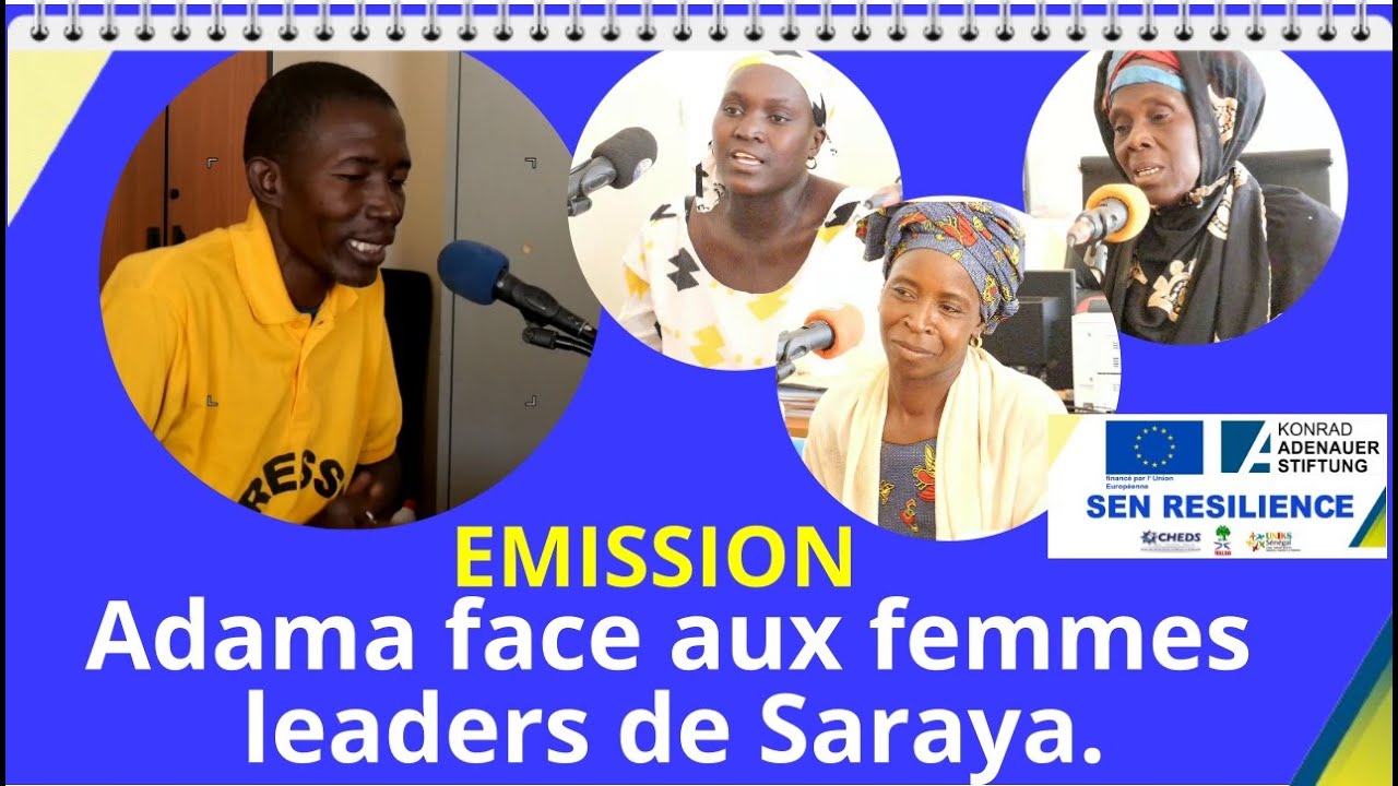 Emission : Adama, face aux Femmes Leaders de Saraya
